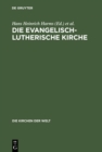 Die Evangelisch-Lutherische Kirche : Vergangenheit und Gegenwart - eBook