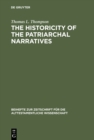 The Historicity of the Patriarchal Narratives : The Quest for the Historical Abraham - eBook