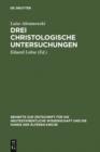 Drei christologische Untersuchungen - eBook