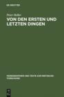 Von den ersten und letzten Dingen : Studien und Kommentar zu einer Aphorismenreihe von Friedrich Nietzsche - eBook