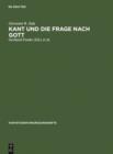 Kant und die Frage nach Gott : Gottesbeweise und Gottesbeweiskritik in den Schriften Kants - eBook