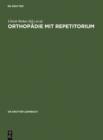 Orthopadie mit Repetitorium - eBook