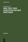 Der Text der aristotelischen Rhetorik : Prolegomena zu einer kritischen Ausgabe - eBook