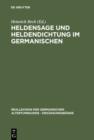 Heldensage und Heldendichtung im Germanischen - eBook