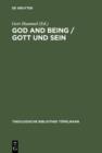God and Being / Gott und Sein : The Problem of Ontology in the Philosophical Theology of Paul Tillich / Das Problem der Ontologie in der Philosophischen Theologie Paul Tillichs. Contributions made to - eBook
