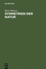 Symmetrien der Natur : Ein Handbuch zur Natur- und Wissenschaftsphilosophie - eBook