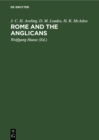 Rome and the Anglicans : Historical and Doctrinal Aspects of Anglican-Roman Catholic Relations - eBook