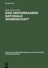 Eine hervorragend nationale Wissenschaft : Deutsche Prahistoriker zwischen 1900 und 1995 - eBook