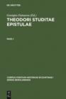 Theodori Studitae Epistulae : Pars 1: Prolegomena et textum (epp. 1-70) continens. Pars 2: Textum (epp. 71-560) et indices continens - eBook