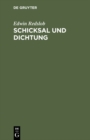 Schicksal und Dichtung : Goethe-Aufsatze - eBook