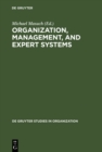 Organization, Management, and Expert Systems : Models of Automated Reasoning - eBook