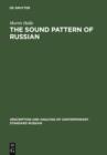 The Sound Pattern of Russian : A Linguistic and Acoustical Investigation - eBook