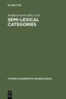 Semi-lexical Categories : The Function of Content Words and the Content of Function Words - eBook