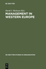 Management in Western Europe : Society, Culture and Organization in Twelve Nations - eBook
