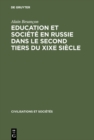 Education et societe en Russie dans le second tiers du XIXe siecle - eBook