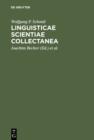 Linguisticae Scientiae Collectanea : Ausgewahlte Schriften anlalich seines 65. Geburtstages - eBook