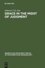 Grace in the Midst of Judgment : Grappling with Genesis 1-11 - eBook
