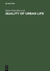 Quality of Urban Life : Social, Psychological, and Physical Conditions - eBook