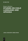 Studies on Child Language and Aphasia - eBook