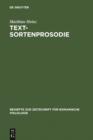 Textsortenprosodie : Eine korpusgestutzte Studie zu textsortenspezifischen prosodischen Mustern im Italienischen mit Ausblick auf das Franzosische - eBook