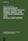 Verfassungsrechtlicher Schutz gegen Abbau und Umstrukturierung von Sozialleistungen : Vortrag gehalten vor der Juristischen Gesellschaft zu Berlin am 12. Marz 1997 - eBook