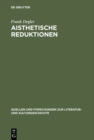 Aisthetische Reduktionen : Analysen zu Patrick Suskinds 'Der Kontraba', 'Das Parfum' und 'Rossini' - eBook
