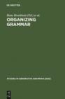 Organizing Grammar : Linguistic Studies in Honor of Henk van Riemsdijk - eBook