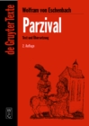 Parzival : Studienausgabe. Mittelhochdeutscher Text nach der sechsten Ausgabe von Karl Lachmann. Mit Einfuhrung zum Text der Lachmannschen Ausgabe und in Probleme der Parzival-Interpretation - eBook