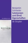 Substanzen und (ihre) Eigenschaften : Eine Studie zur analytischen Ontologie - eBook