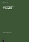 Wigalois : Text der Ausgabe von J. M. N. Kapteyn - eBook