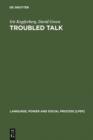 Troubled Talk : Metaphorical Negotiation in Problem Discourse - eBook