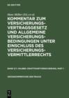 Kraftfahrtversicherung : (Pflichtversicherungsgesetz und  158 b-k VVG), einschliesslich Fahrzeugversicherung ohne Kraftfahrtunfallversicherung - eBook