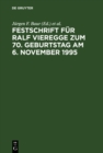 Festschrift fur Ralf Vieregge zum 70. Geburtstag am 6. November 1995 - eBook