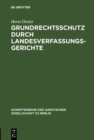 Grundrechtsschutz durch Landesverfassungsgerichte : Vortrag gehalten vor der Juristischen Gesellschaft zu Berlin am 8. September 1999 - eBook