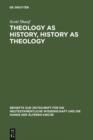 Theology as History, History as Theology : Paul in Ephesus in Acts 19 - eBook