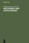 Netzwerk der Aufklarung : Neue Lekturen zu Johann Heinrich Merck - eBook