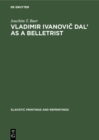 Vladimir Ivanovic Dal' as a Belletrist - eBook