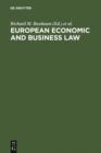 European Economic and Business Law : Legal and Economic Analyses on Integration and Harmonization - eBook