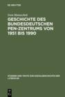 Geschichte des bundesdeutschen PEN-Zentrums von 1951 bis 1990 - eBook