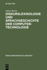 Diskurslexikologie und Sprachgeschichte der Computertechnologie - eBook