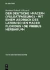Der deutsche ›Macer‹ (Vulgatfassung) - Mit einem Abdruck des lateinischen Macer Floridus ›De viribus herbarum‹ - eBook