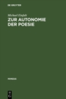 Zur Autonomie der Poesie : Literarische Debatten und Dichterstrategien in der ersten Halfte des Second Empire - eBook