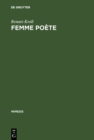 Femme poete : Madeleine de Scudery und die 'poesie precieuse' - eBook
