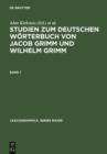 Studien zum Deutschen Worterbuch von Jacob Grimm und Wilhelm Grimm - eBook