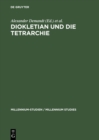 Diokletian und die Tetrarchie : Aspekte einer Zeitenwende - eBook