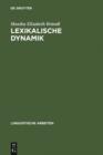 Lexikalische Dynamik : Kognitiv-linguistische Untersuchungen am englischen Computerwortschatz - eBook