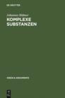 Komplexe Substanzen - eBook