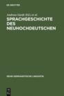 Sprachgeschichte des Neuhochdeutschen : Gegenstande, Methoden, Theorien - eBook