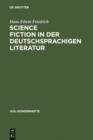 Science Fiction in der deutschsprachigen Literatur : Ein Referat zur Forschung bis 1993 - eBook