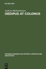 Oedipus at Colonus : Sophocles, Athens, and the World - eBook